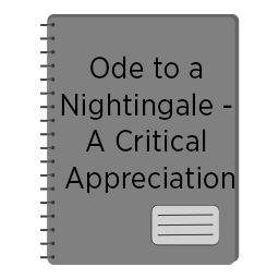 Ode-to-a-Nightingale---A-Critical-Appreciation